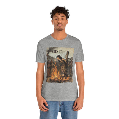 Funny Shirt - Graphic Tee – Medieval Witch Burning Dark Humor Shirt