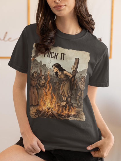 Funny Shirt - Graphic Tee – Medieval Witch Burning Dark Humor Shirt