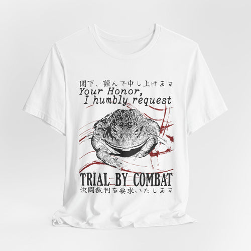 Trial By Combat Frog Funny T-Shirt | Funny Japanese Frog Meme