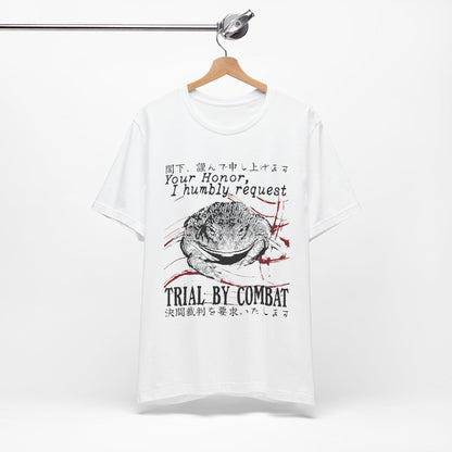 Trial By Combat Frog Funny T-Shirt | Funny Japanese Frog Meme