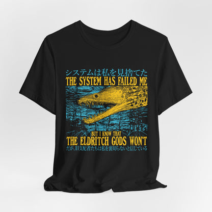 The System Has Failed Me Funny Vintage Japanese Eel T-Shirt