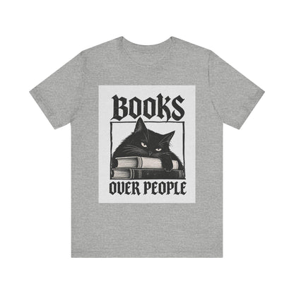 Books Over People T-Shirt | Cat on Books Reading Graphic Tee