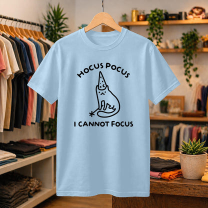 Hocus Pocus I Cannot Focus Shirt, Neurodivergent Meme Tee, Sarcastic Graphic T-Shirt, Funny Cat Wizard Design, ADHD Humor Gift