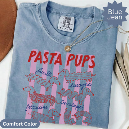 Pasta Pups Dachshund T-Shirt, Cute Doxie Wiener Dog Graphic Tee, Funny Italian Foodie Pasta Lover Shirt, Cute Dog Mom Birthday Gift