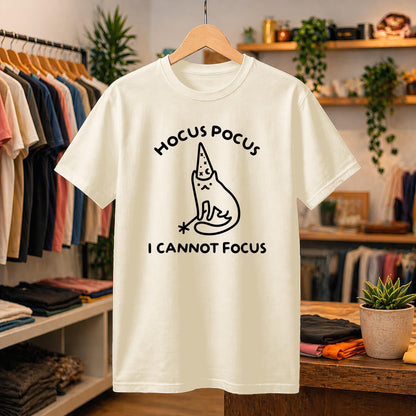 Hocus Pocus I Cannot Focus Shirt, Neurodivergent Meme Tee, Sarcastic Graphic T-Shirt, Funny Cat Wizard Design, ADHD Humor Gift