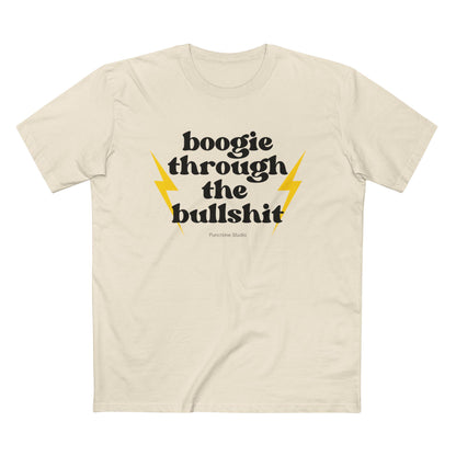 Boogie Through the Bullshit T-Shirt – Retro Graphic Tee, Statement Shirt, Regular Fit Cotton Tee