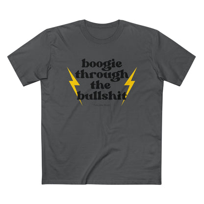 Boogie Through the Bullshit T-Shirt – Retro Graphic Tee, Statement Shirt, Regular Fit Cotton Tee