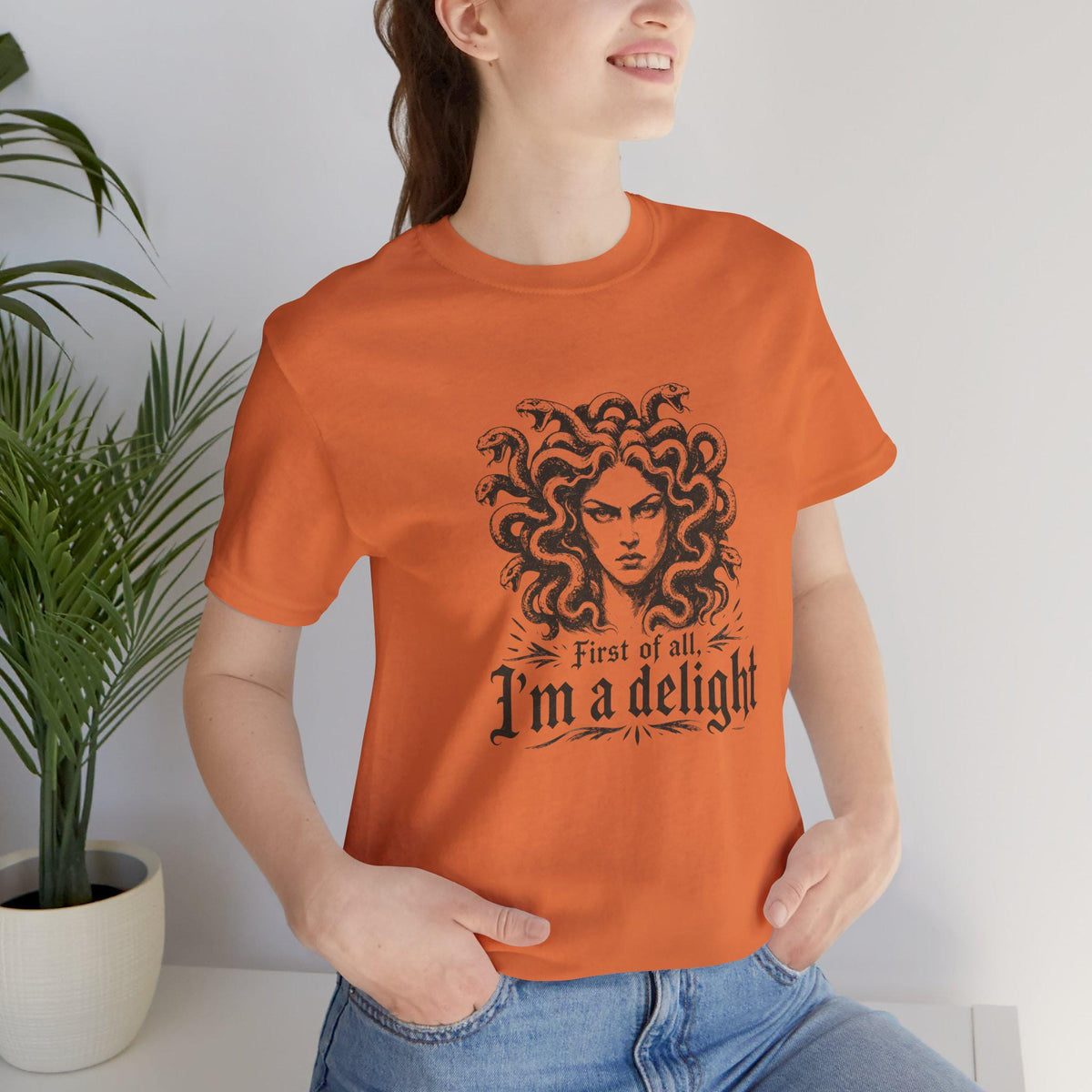 First of All, I'm a Delight T-Shirt | Halloween Medusa Spooky Tee