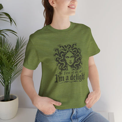 First of All, I'm a Delight T-Shirt | Halloween Medusa Spooky Tee
