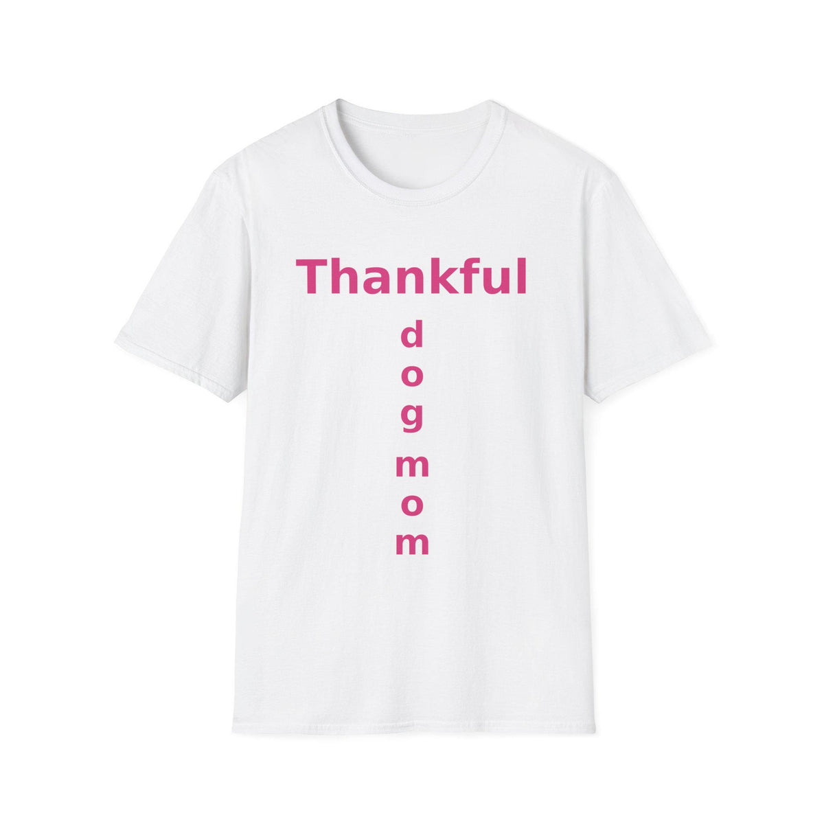Thankful Dog Mom Shirt Hot Pink Thanksgiving Fall Tee Mama Gift Women