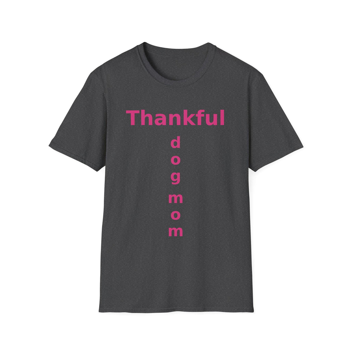 Thankful Dog Mom Shirt Hot Pink Thanksgiving Fall Tee Mama Gift Women